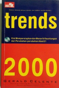 Image of Trends 2000 : Kiat mempersiapkan dan menarik keuntungan dari perubahan-perubahan sikap